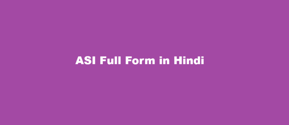 asi full form in hindi