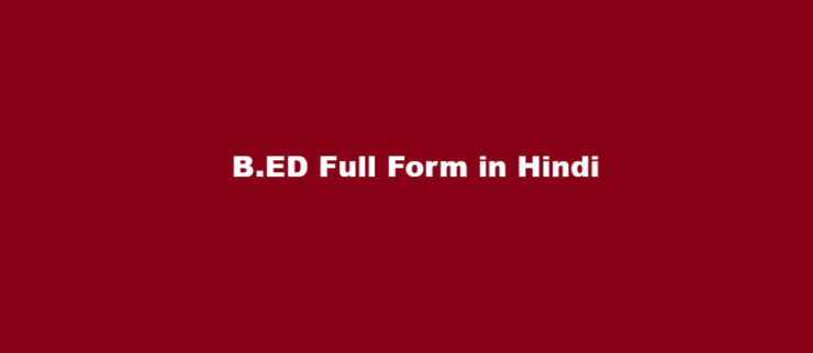 b.ed full form in hindi