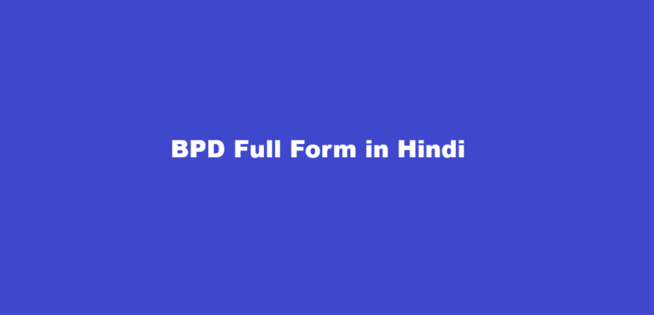 bpd full form in hindi